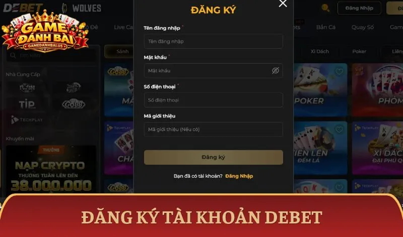 Hướng dẫn tham gia chơi game tại nhà cái Debet 