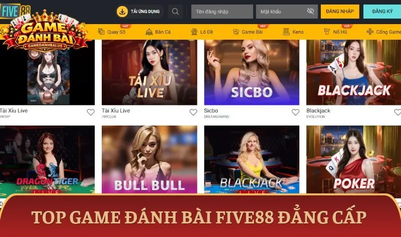 Trải nghiệm top game đánh bài Five88 đẳng cấp