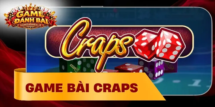 Craps - Cách chơi chi tiết và trúng lớn cho người mới
