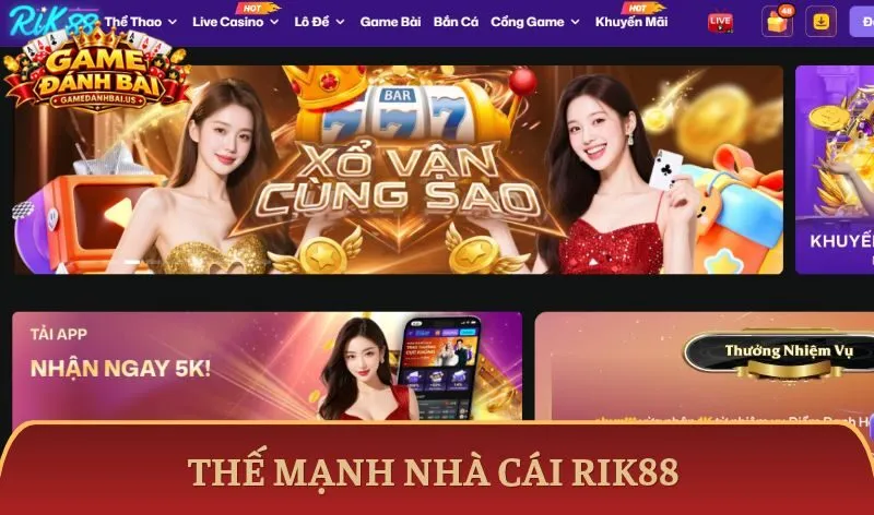 Thế mạnh giúp nhà cái Rik88 nổi bật trên thị trường