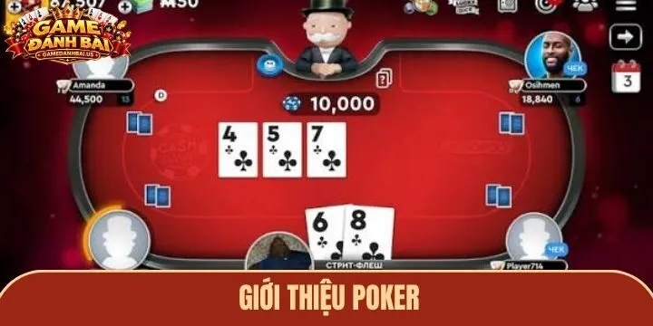 Siêu phẩm Poker và các thông tin cơ bản cho newbie