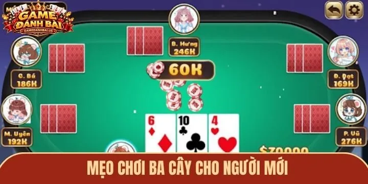 Mẹo chơi 3 cây thực tế dễ áp dụng