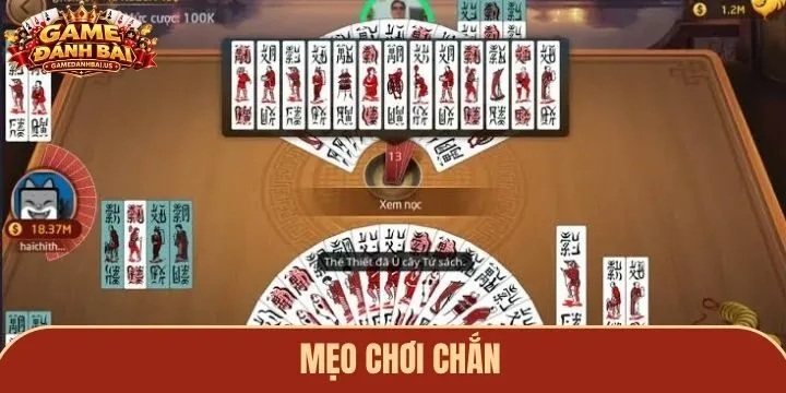 Mẹo chơi Chắn thực tế cho người mới