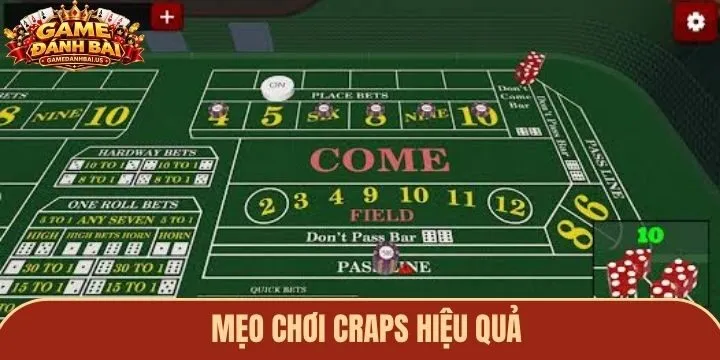 Mẹo chơi Craps tăng cơ hội thắng lớn