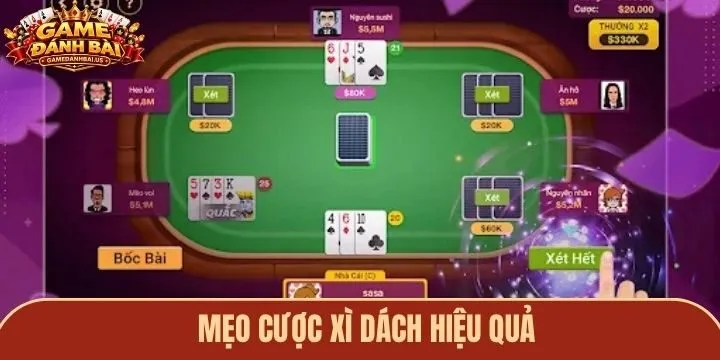Mẹo chơi xì dách tăng cơ hội thắng lớn