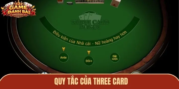 Quy tắc chơi một game Three Card phiên bản mới