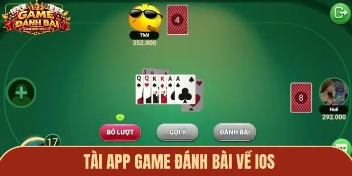 Quy trình tải app game đánh bài cho IOS