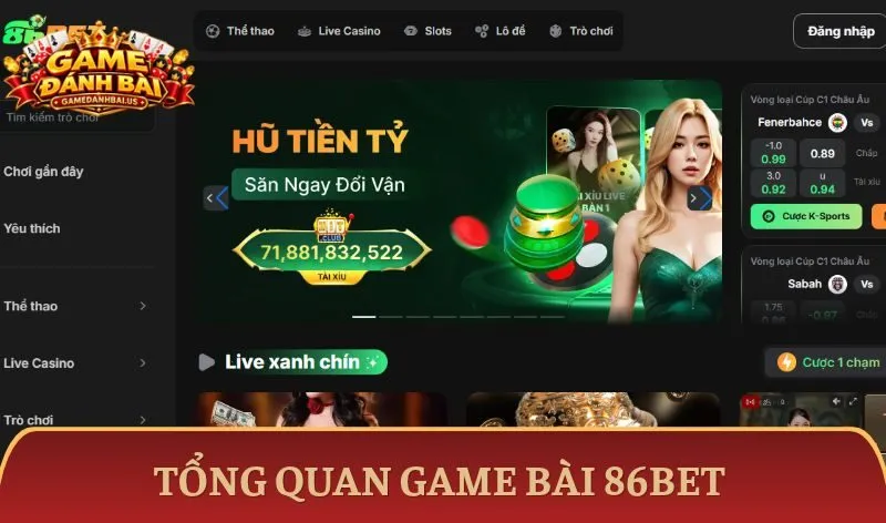 Vì sao nhà cái 86Bet được đánh giá cao?